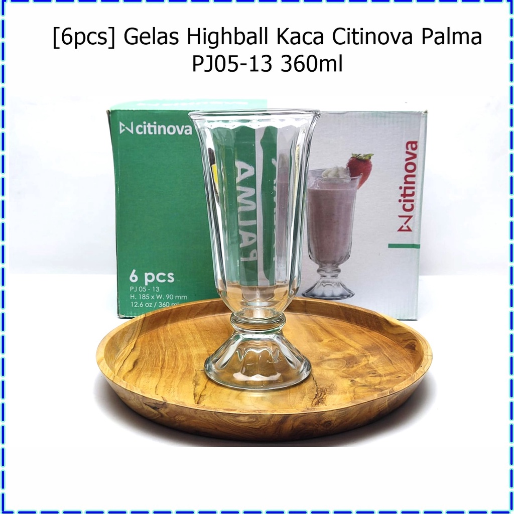 [6pcs] Gelas Tangkai Kaca/Gelas Es Krim Citinova Palma PJ05-13 360ml