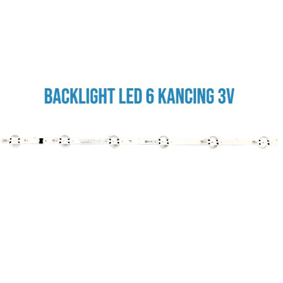 BACKLIGHT LED TV 6 KANCING 3V MATA BAGONG 60CM