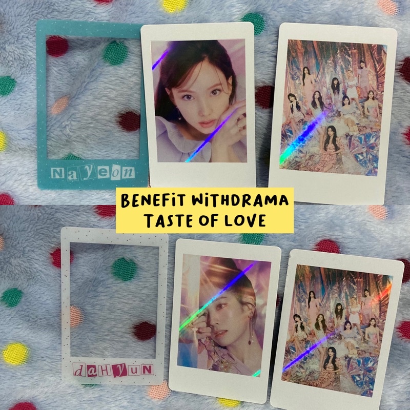 BENEFIT WITHDRAMA TWICE DAHYUN&NAYEON TASTE OF LOVE