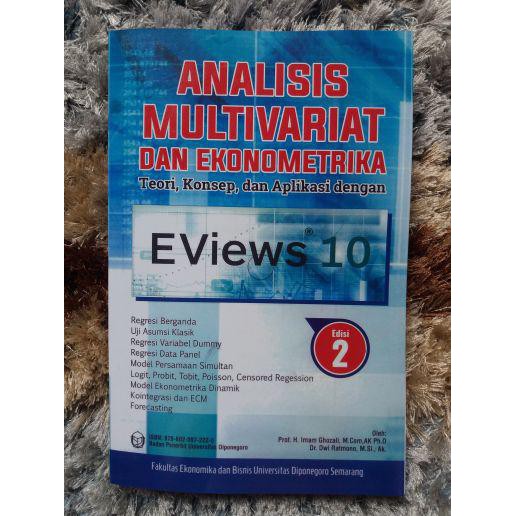 ANALISIS MULTIVARIAT DAN EKONOMETRIKA PROF. H. IMAM GHOZALI