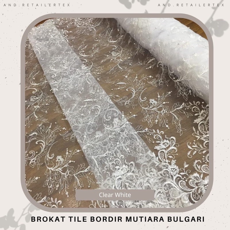 Bahan kebaya Brokat Tile Mutiara Bulgari warna Putih