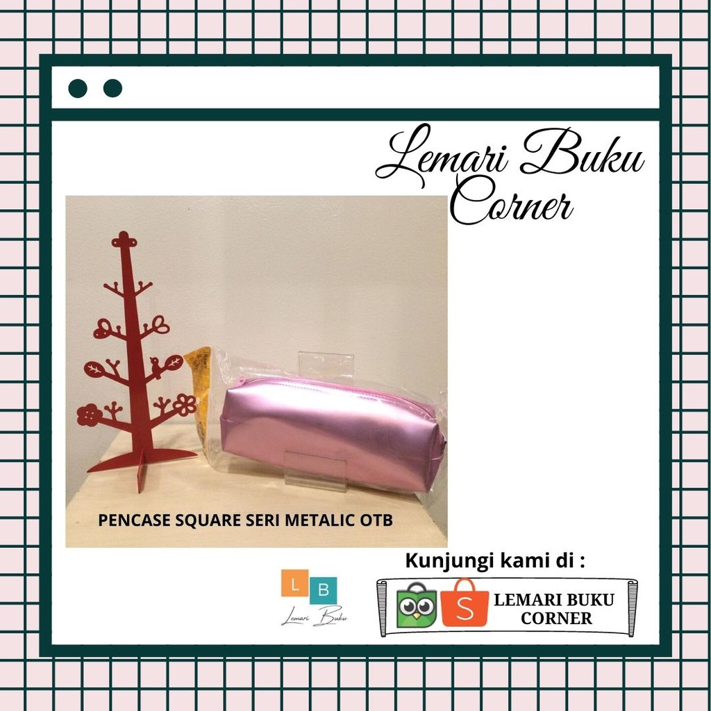 

PENCASE SQUARE SERI METALIC OTB