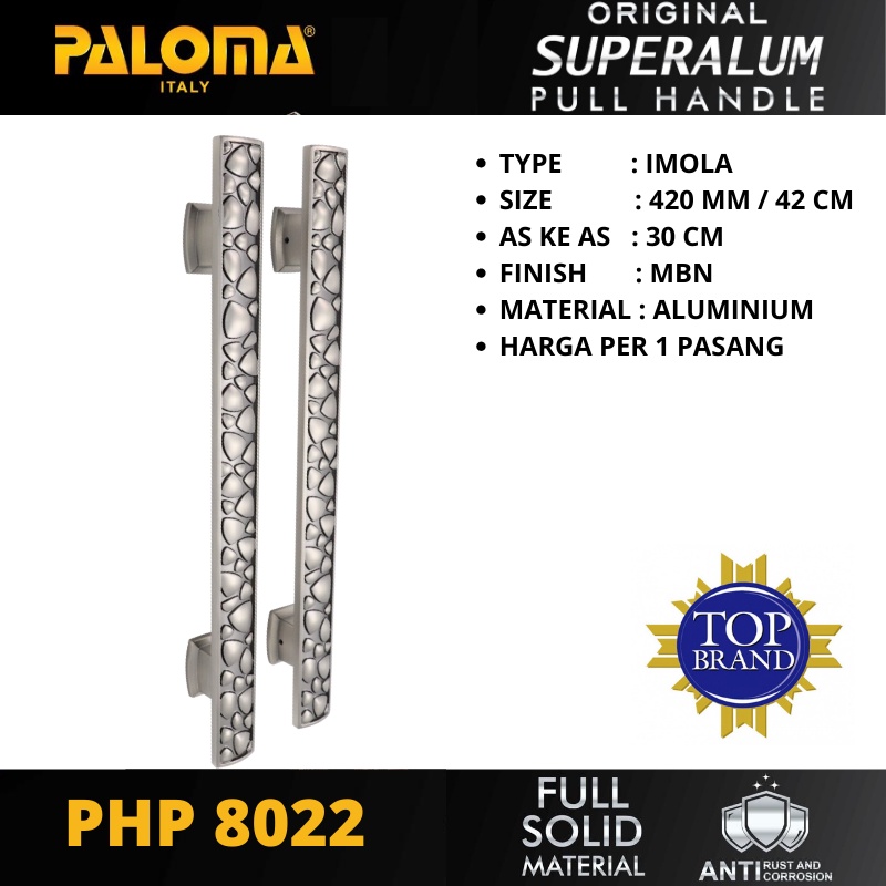 PALOMA PHP 8022 TARIKAN PINTU PULL HANDLE SUPERALUM IMOLA 420MM MBN