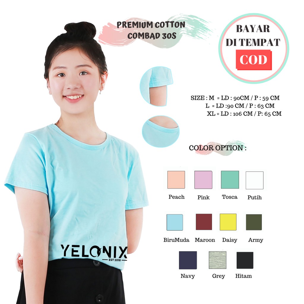 BAJU KAOS POLOS O-NECK FOR CEWEK TSHIRT CEWE TRENDING T-SHIRT COTTON COMBED 30S - YELONIX