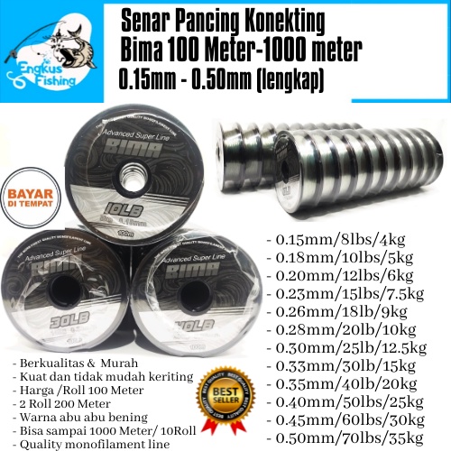 Senar Benang Pancing Konekting Bima 100M-1000 Meter (0.15mm-0.50mm) Lengkap Murah