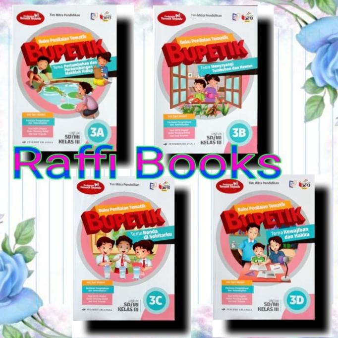 

Paket Bupetik 3A,3B,3C,3D kelas 3 SD/Mi Kurikulum 2013 Erlangga Star Seller Termurah