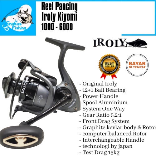 Reel Pancing Iroly Kiyomi 1000-6000 (12+1Bearing) Power Handle,One Way Murah