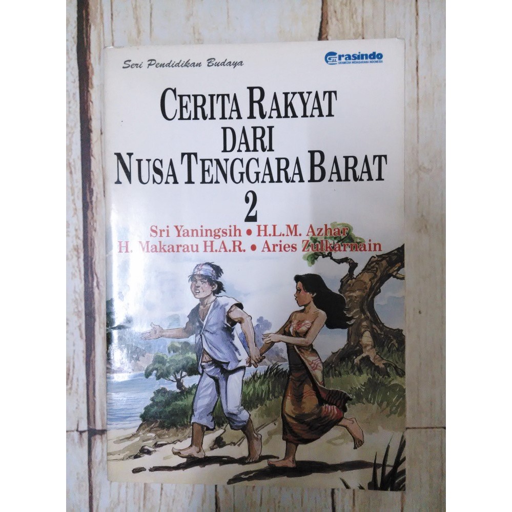 Cerita Rakyat Dari Nusa Tenggara Barat 2 - Grasindo