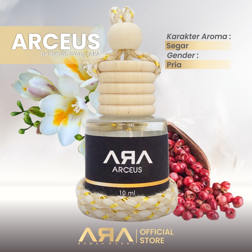 Rumah Wangi ARA -  ARCEUS Parfum Pewangi Mobil Pengharum Ruangan 10ML