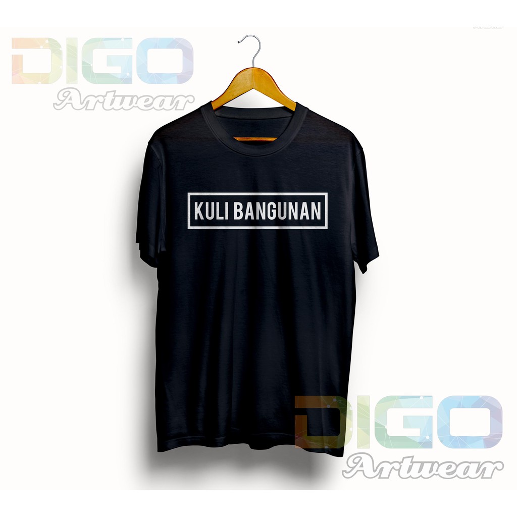 COD Kaos Kata Kata Lucu Humor Kuli Bangunan Kerja Proyek Premium Shopee Indonesia