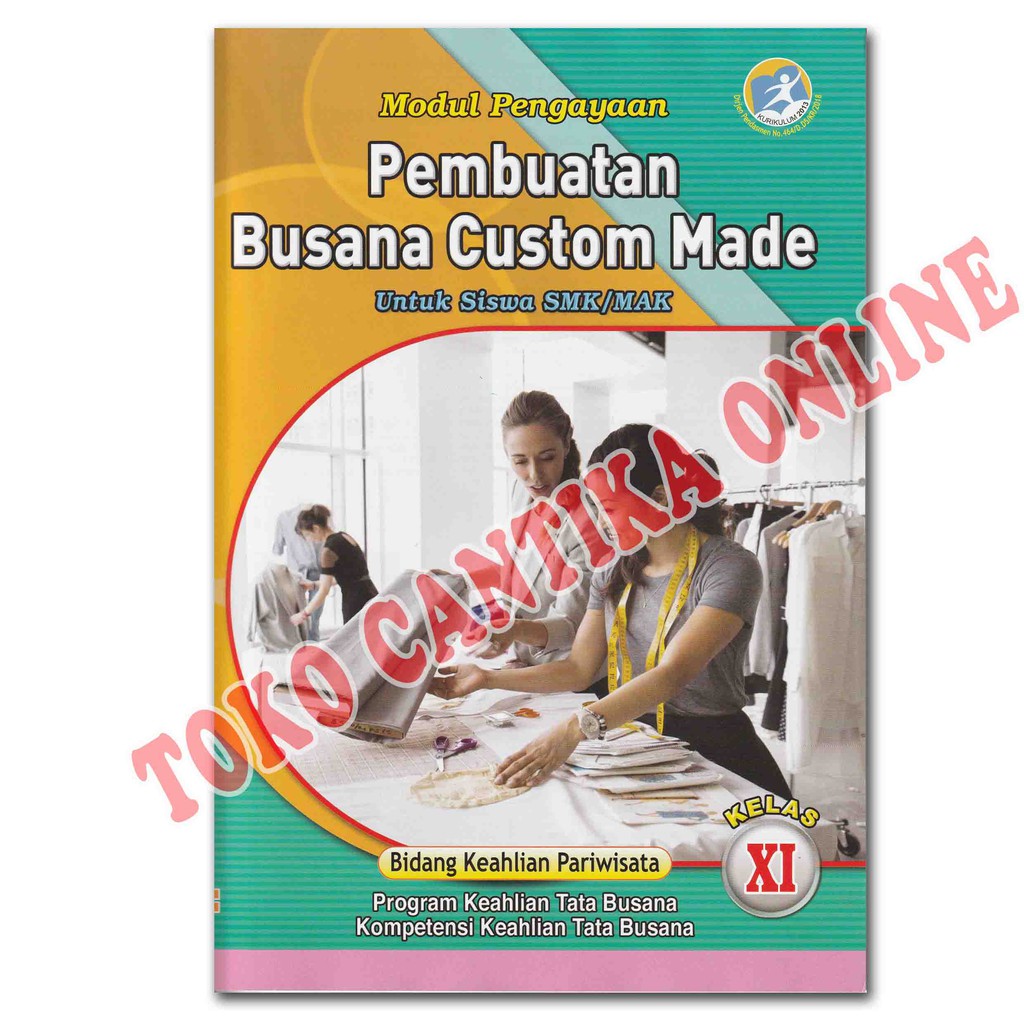 Buku LKS + Kunci Jawaban (Khusus Guru) Program Keahlian Tata Busana Kelas 10 11 12 SMK K13-Busana Custom Made11