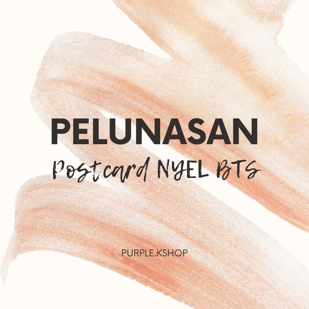 PELUNASAN SHARING POSTCARD NYEL BTS