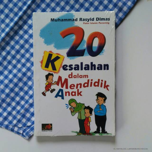 Buku Parenting Murah 20 Kesalahan Dalam Mendidik Anak - Muhammad Rasyid Dimas