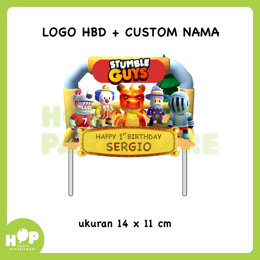 Jual Cake Topper STUMBLE GUYS BESAR + CUSTOM Nama / Hiasan Kue Ulang