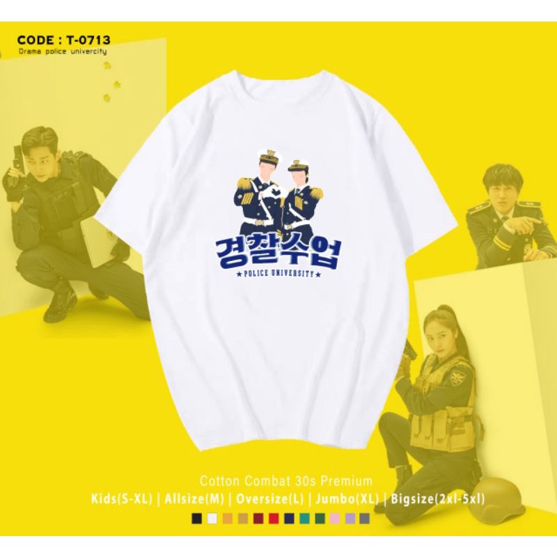 KAOS K-DRAMA POLICE UNIVERSITY/T-SHIRT K-DRAMA POLICE UNIVERSITY/KAOS KNPU