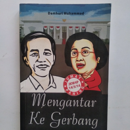Original bekas MENGANTAR KE GERBANG - Damhuri Muhammad
