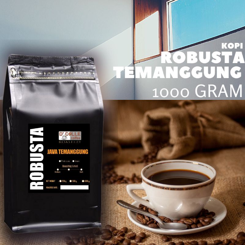 

D'Colle Coffee Kopi Robusta Temanggung 1 kg | Natural | medium to dark roast