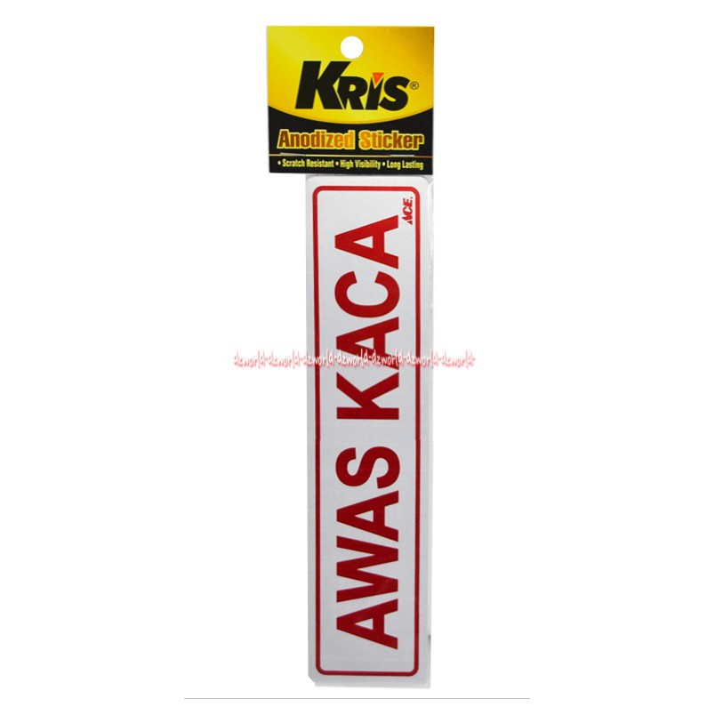 Kris Stiker Awas Kaca Sticker Mudah Diaplikasikan Pada Permukaan Metal Kaca Atau Plastik Watch out for Glass Krisbow Ace Awaskaca