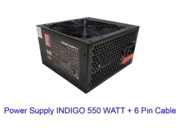 PSU INDIGO 550 WATT 6 PIN / POWER SUPPLY UNIT INDIGO 550 WATT 6PIN