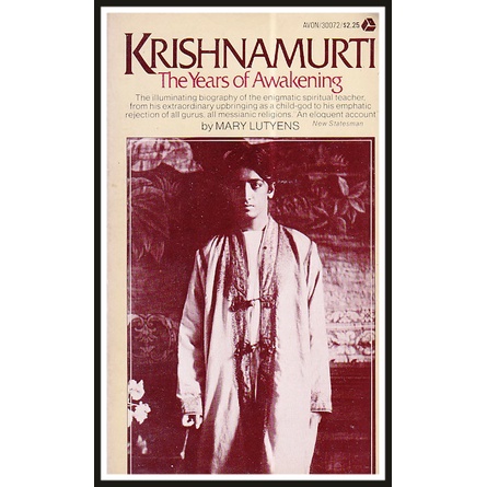 KRISHNAMURTI - THE YEARS OF AWAKENING