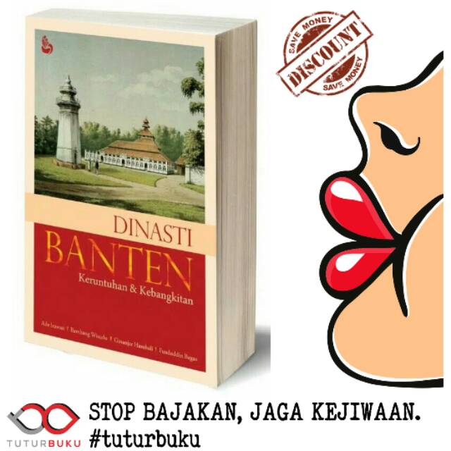 Dinasti Banten Keruntuhan Dan Kebangkitannya Kembali - Ade Irawan