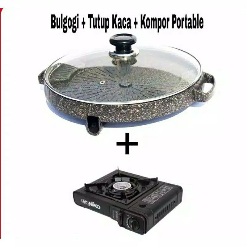 Bulgogi Pan 32CM , Alat Panggang BBQ + Tutup Kaca + Kompor Portable Niko8