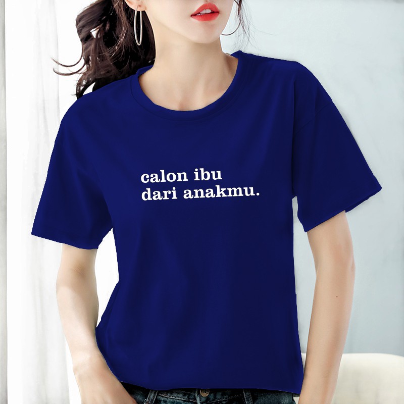 Bee Kaos Wanita Dewasa Calon ibu dari anakmu / Kaos Kata Kata Wanita