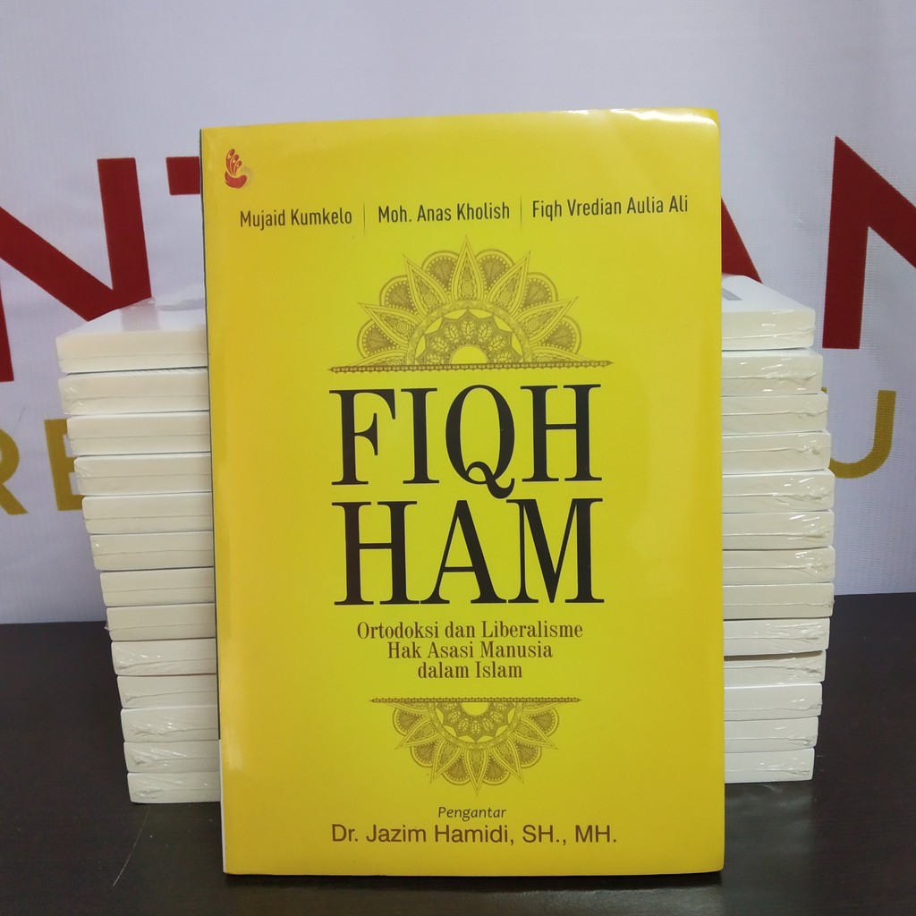 DIJAMIN ASLI FIQH HAM ORTODOKSI DAN LIBERALISME HAK ASASI MANUSIA DALAM ISLAM