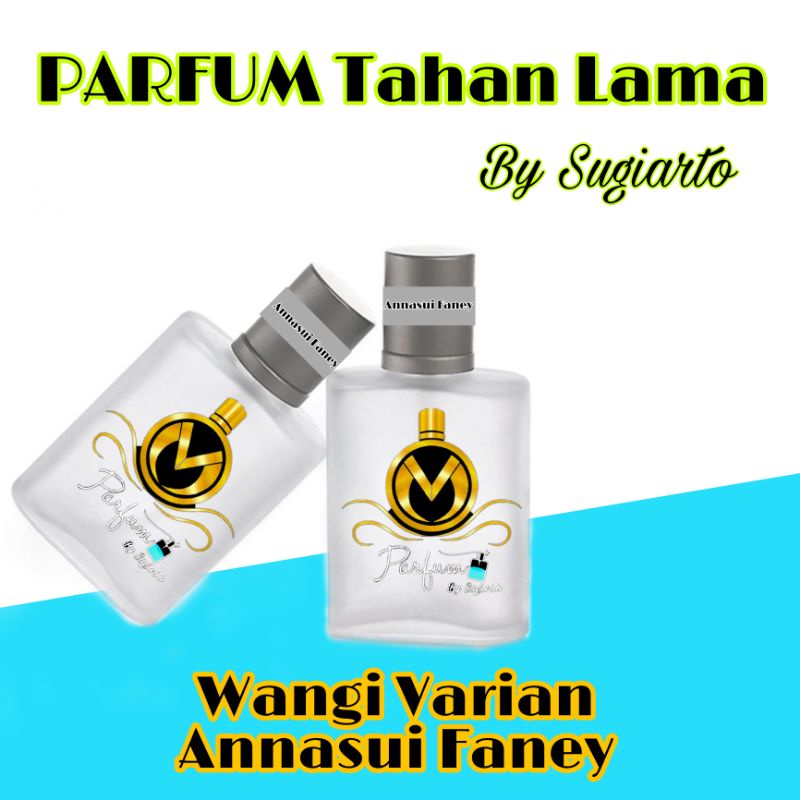 Parfum Annasui Faney - Parfum wangi bisa nempel Lama bahkan Seharian