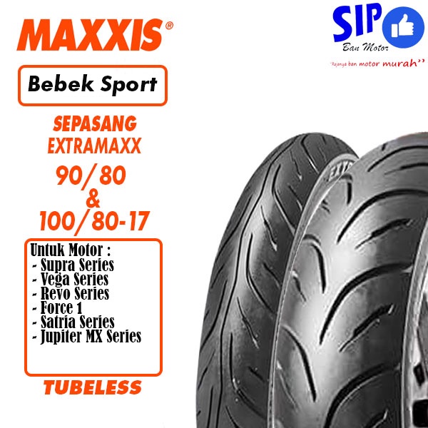 Paket Ban motor bebek Maxxis Extramaxx 90 80 &amp; 100 80 17 sepasang depan belakang M6233W