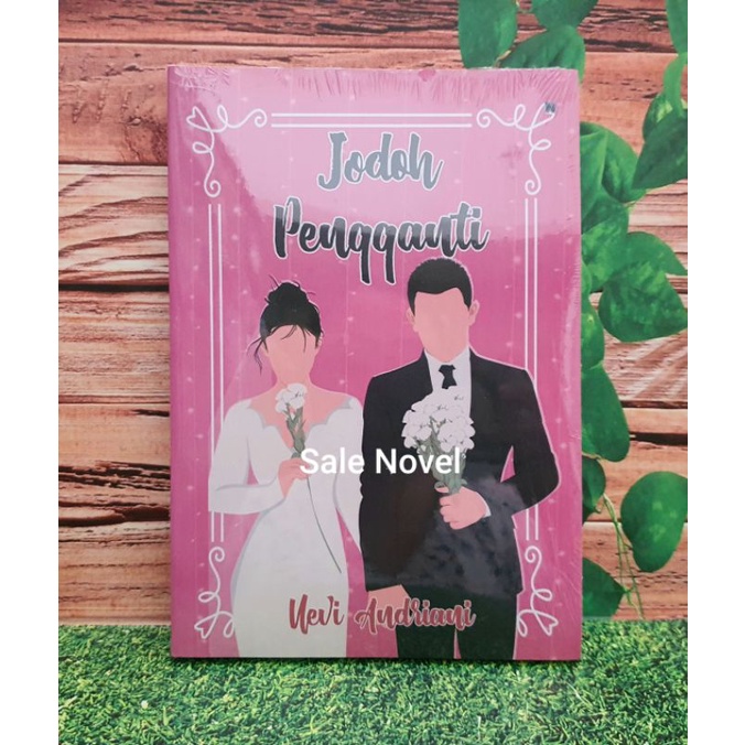 Jodoh Pengganti - Nevi Andriani