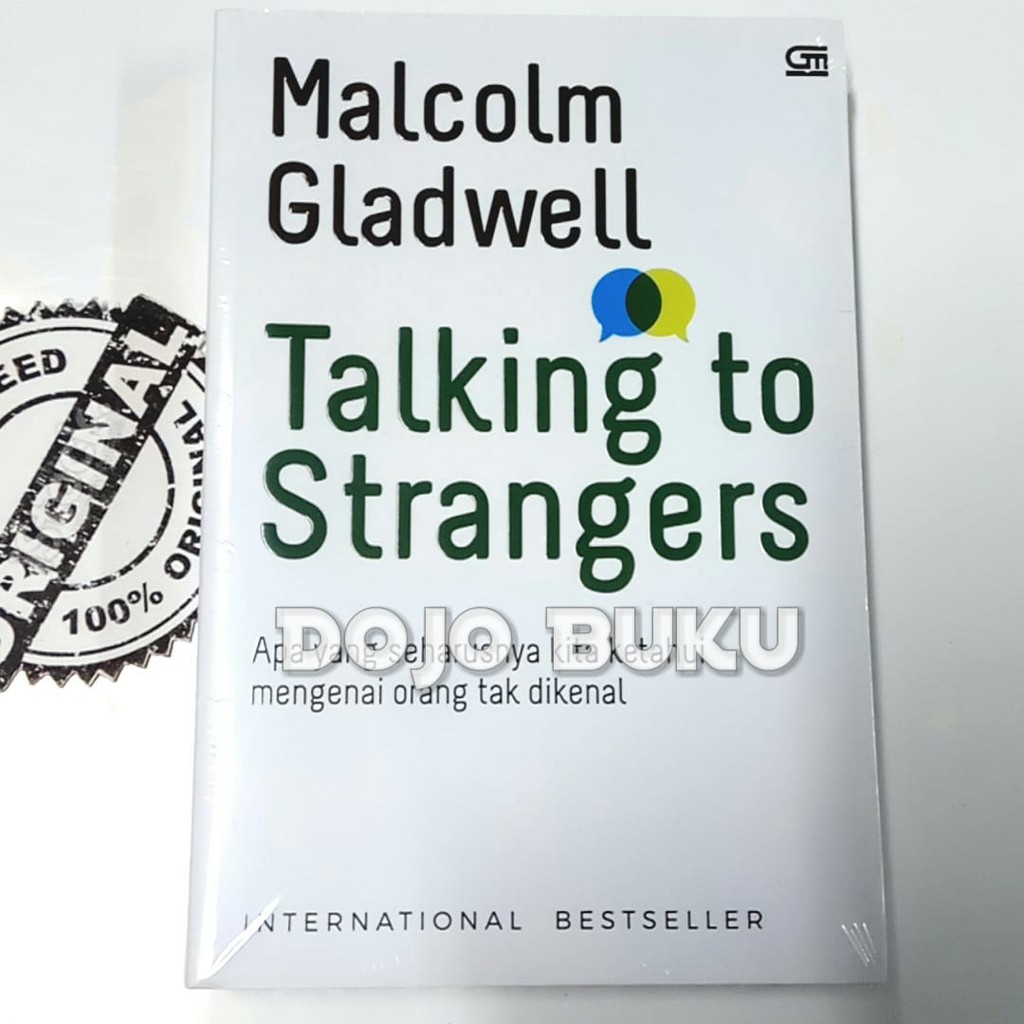 Talking To Strangers by Malcolm Gladwell