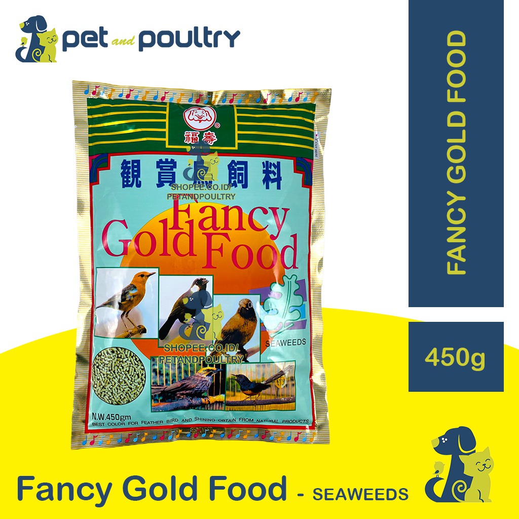 FANCY GOLD FOOD 450 GR VOER PAKAN BURUNG MURAI BATU ANIS CUCAK RAWA POKSAI PUR RUMPUT LAUT 450GR