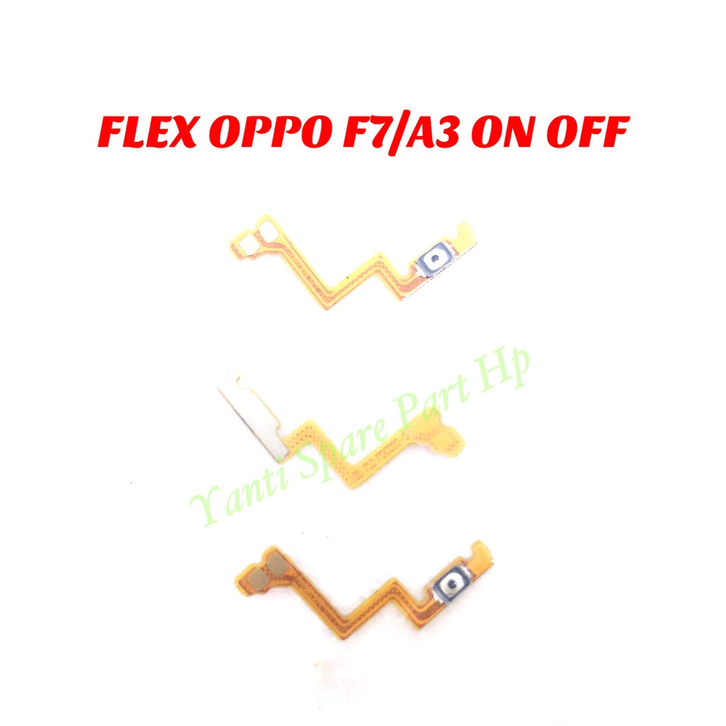 Flexible On Off Oppo F7 A3 Original Terlaris New