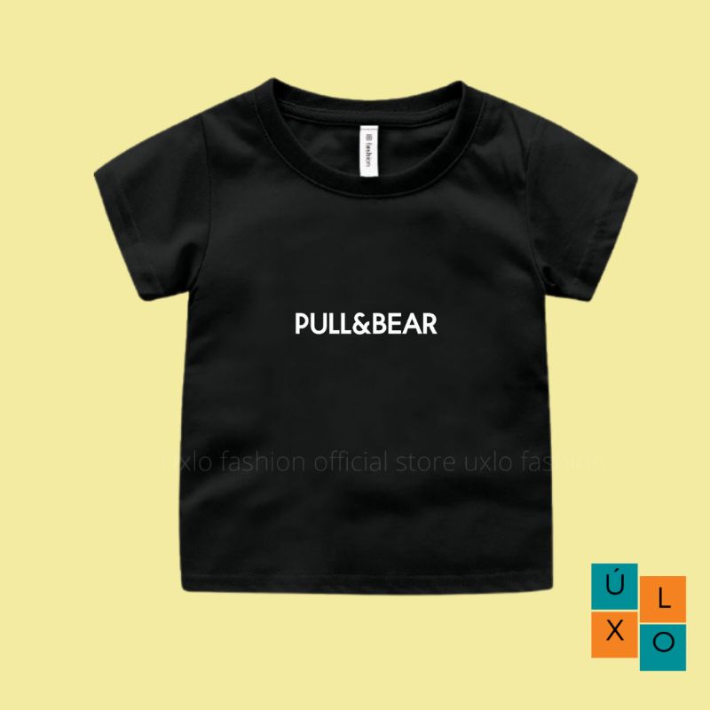 KAOS ANAK LAKI LAKI DAN PEREMPUAN MURAH TSHIRT BAJU ANAK PULL BEAR UMUR 2 3 4 5 6 7 8 9 TAHUN UXLO FASHION