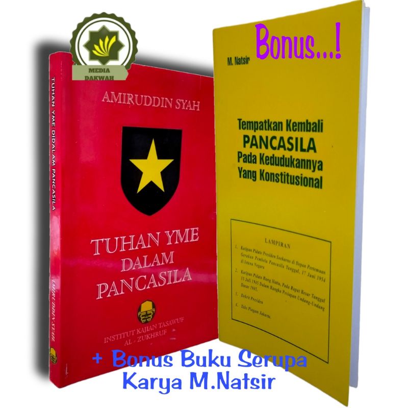 Buku TUHAN YME (Yang Maha Esa) DALAM PANCASILA + BONUS Karya M.Natsir KEMBALIKAN PANCASILA - Kajian 