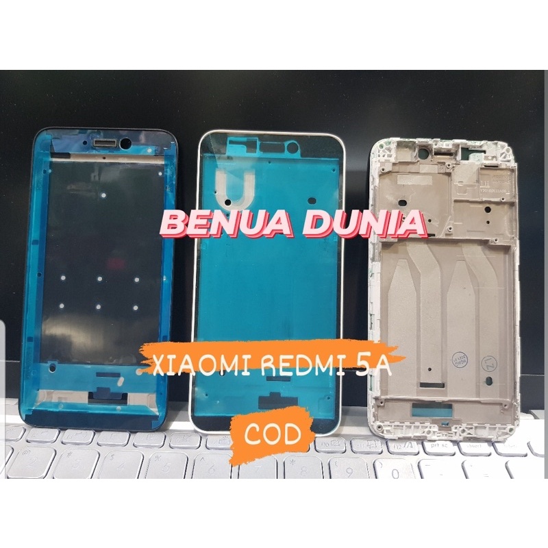 FRAME XIAOMI REDMI 5A - TULANG HP FRAME XIAOMI REDMI 5A - BENUA DUNIA