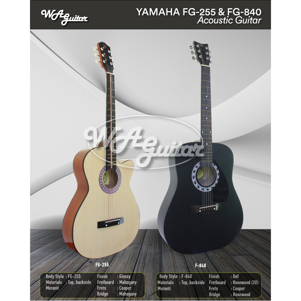 GITAR YAMAHA FG-255 & YAMAHA F-840