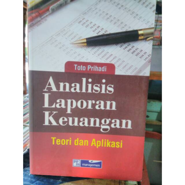 ANALISIS LAPORAN KEUANGAN., toto prihadi