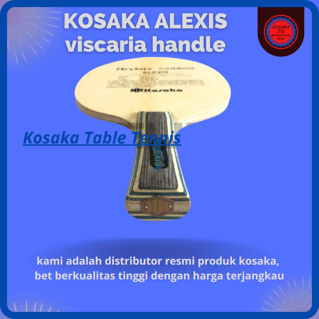 KOSAKA ARYLATE CARBON ALEXIS KAYU BET PINGPONG TENIS MEJA TERLARIS TERMURAH