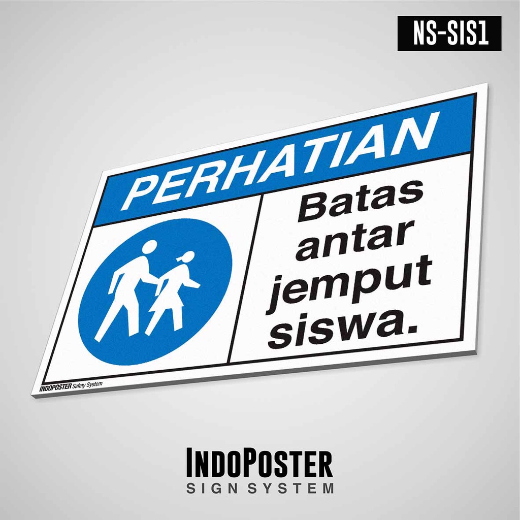 

Safety Sign Rambu K3 PVC ANSI Batas Antar Jemput Siswa