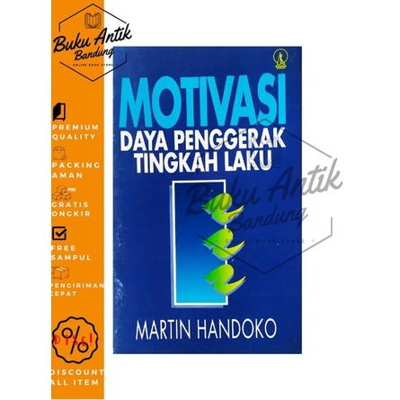 

Motivasi Daya Penggerak Tingkah Laku Martin Handoko