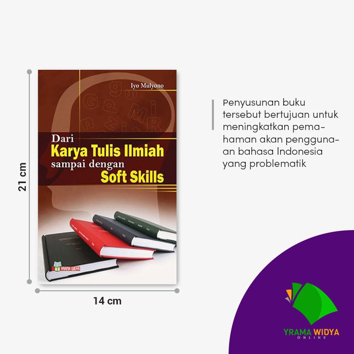 Yrama Widya - Buku Dari Karya Tulis Ilmiah Sampai Dengan Soft Skills