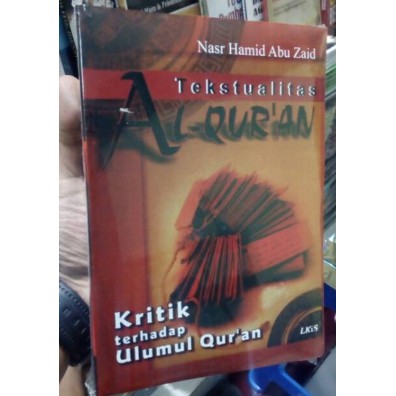 Tekstualitas Al - Quran - Nasr Hamid Abu Zaid