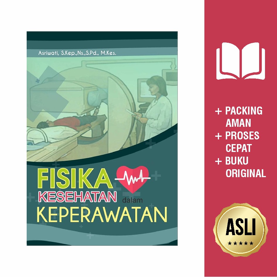 

Buku Fisika Kesehatan Dalam Keperawatan