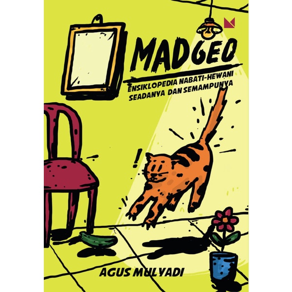Madgeo: Ensiklopedia Nabati-Hewani Seadanya dan Semampunya/Agus Mulyadi/Buku Mojok