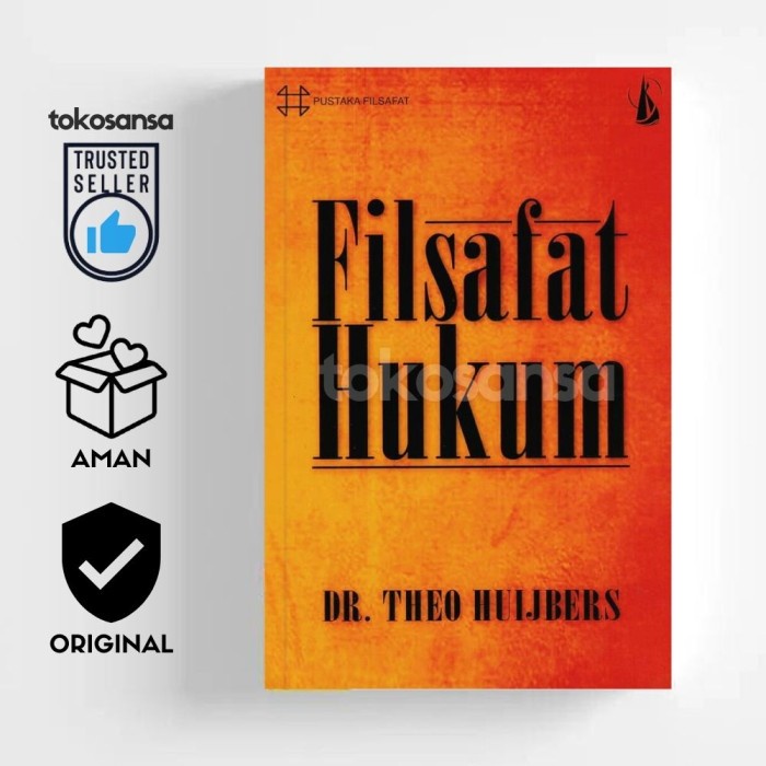 Filsafat Hukum - Dr. Theo Huijbers - ORIGINAL