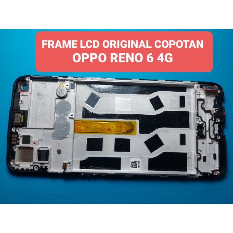 FRAME LCD ORIGINAL COPOTAN OPPO RENO 6 4G