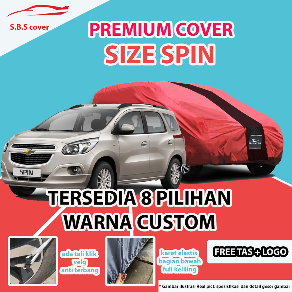 Body Cover PREMIUM OUTDOOR SPIN / Sarung Mobil Spin Chevrolet / Mantel Mobil Spin /Mantol Mobil Spin