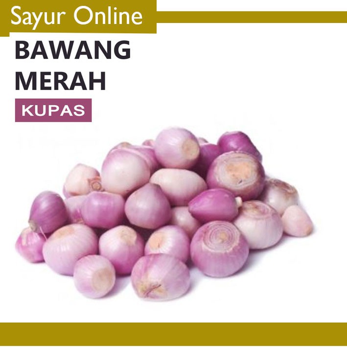 

BAWANG MERAH KUPAS [100g]